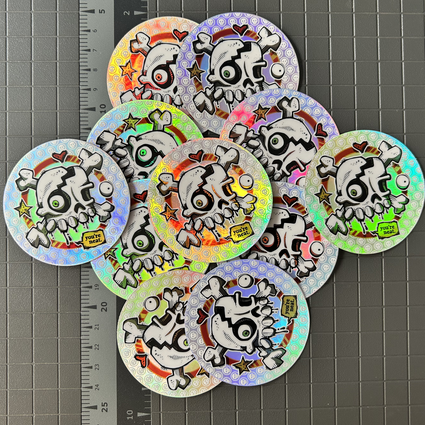 You're Neat (Hologram) 2.5"