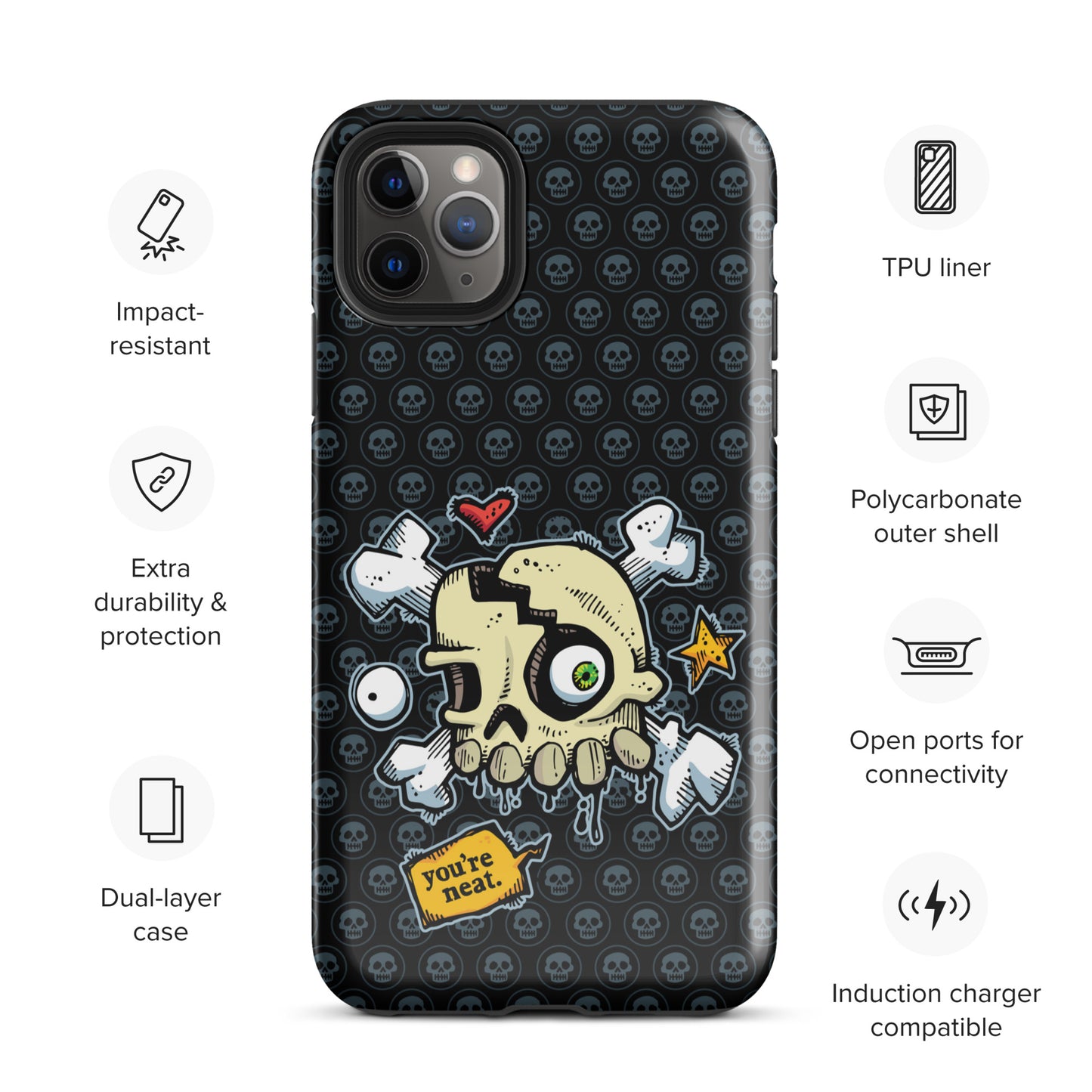 Tough Case for iPhone® - You're Neat SKULLS!