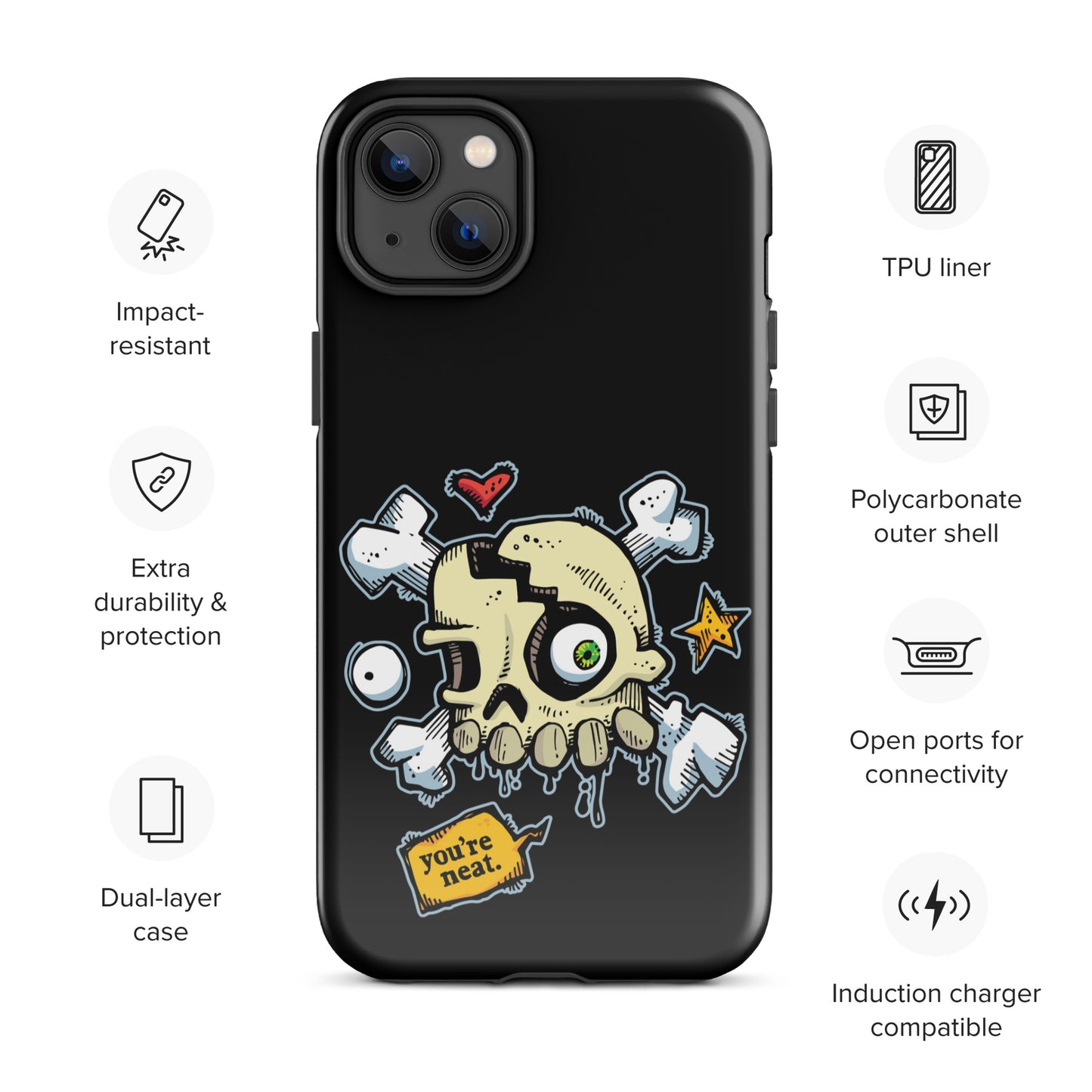 Tough Case for iPhone® - You're Neat