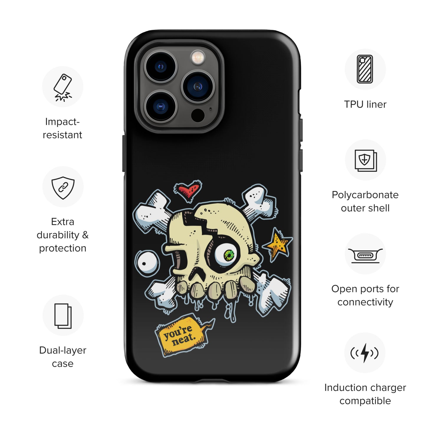 Tough Case for iPhone® - You're Neat