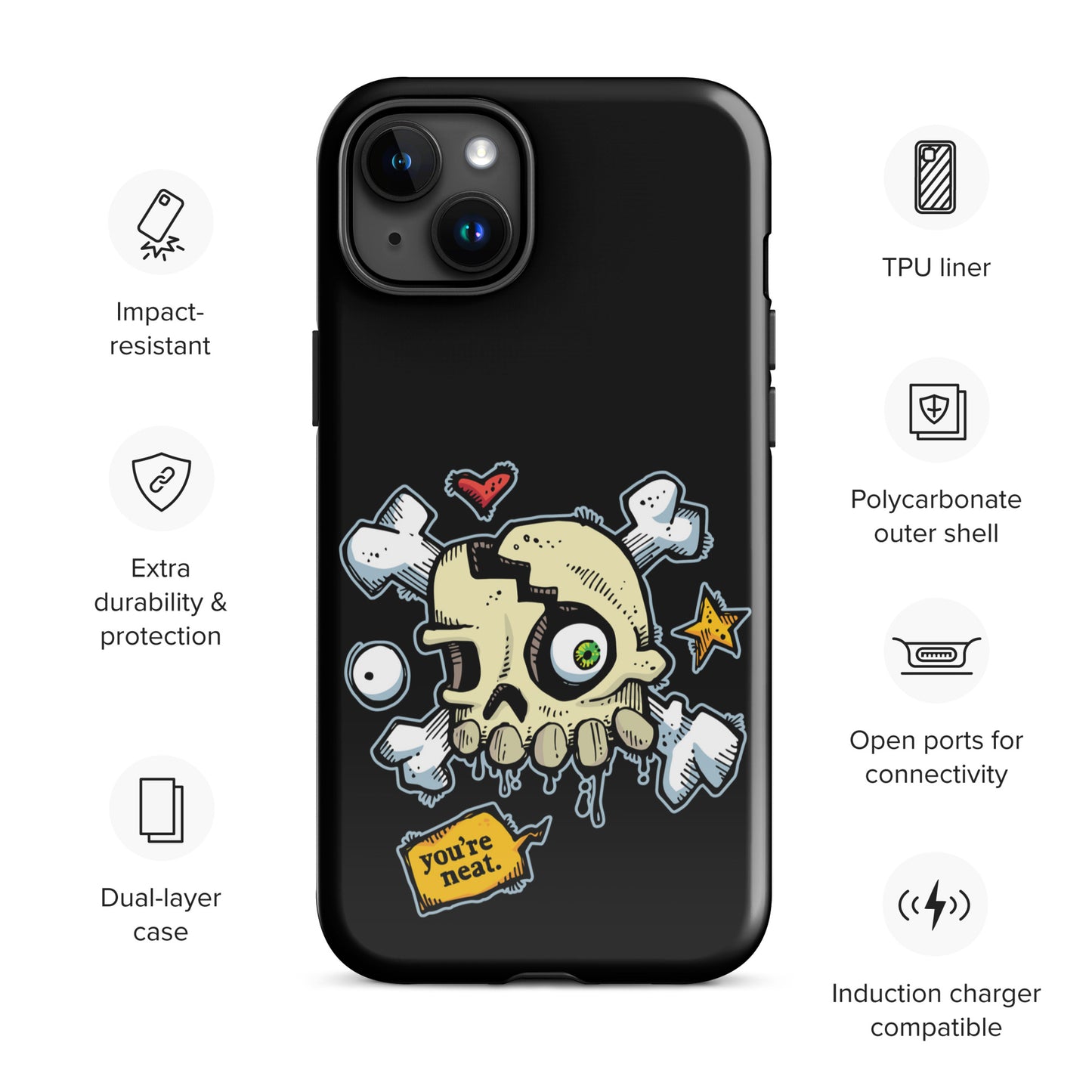 Tough Case for iPhone® - You're Neat