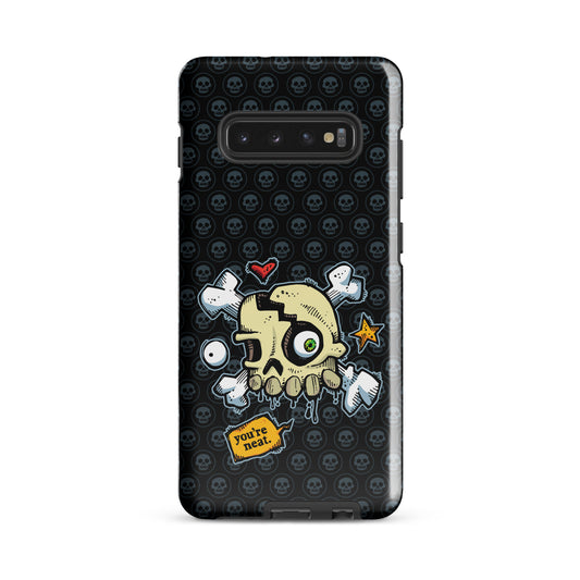 Tough case for Samsung® - You're Neat SKULLS!