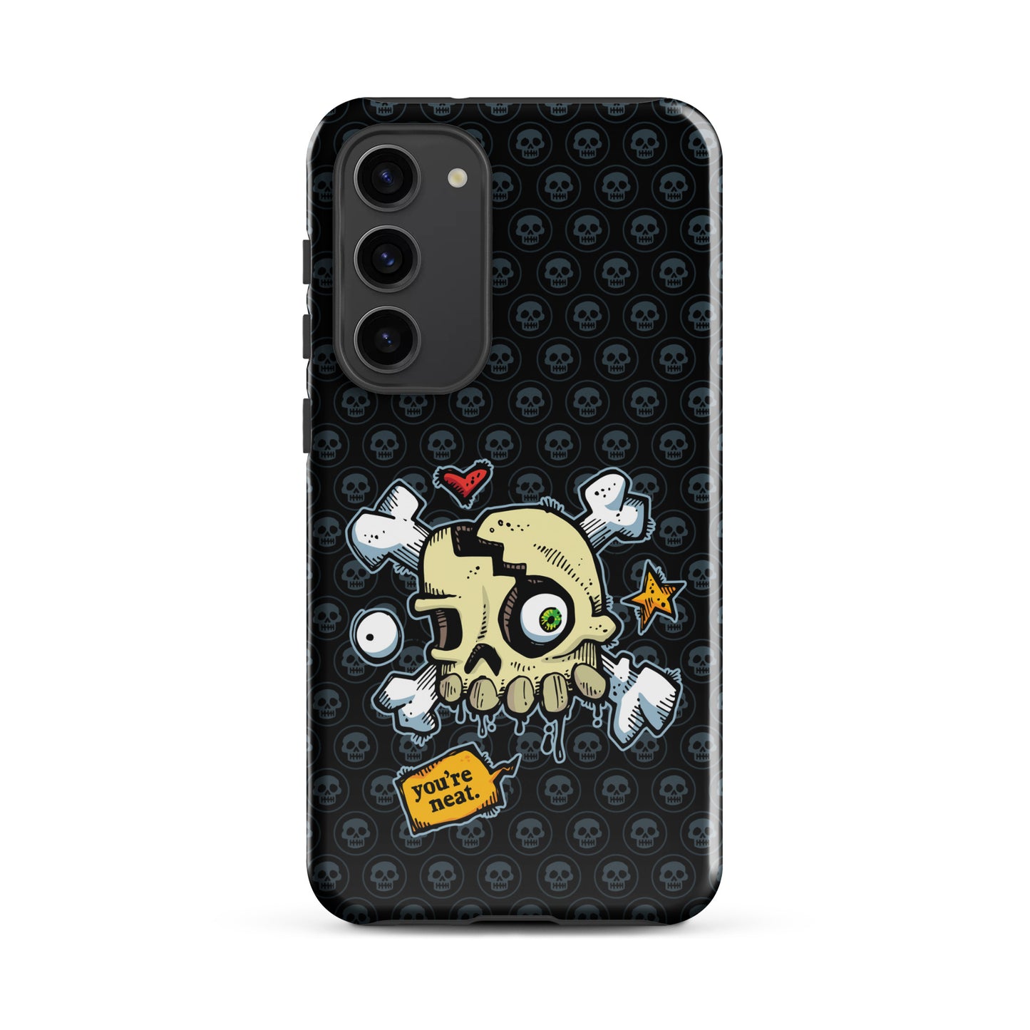 Tough case for Samsung® - You're Neat SKULLS!